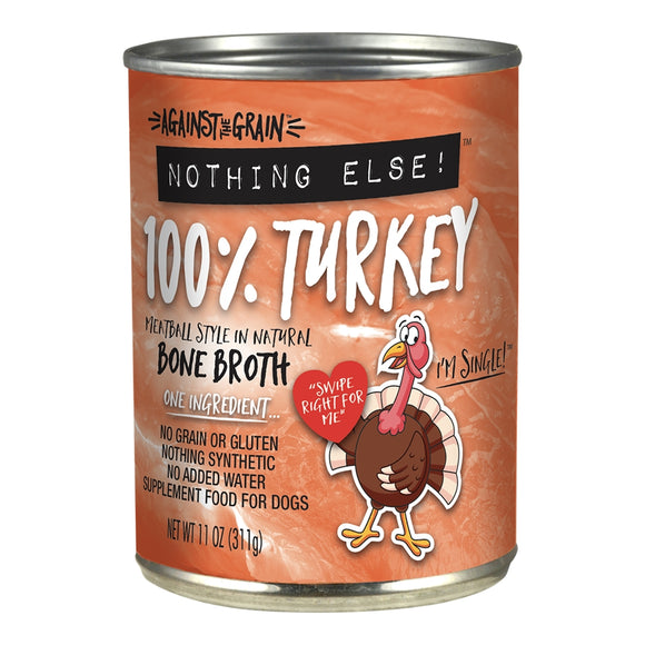 Against the Grain Nothing Else Grain Free One Ingredient 100% Turkey Canned Dog Food